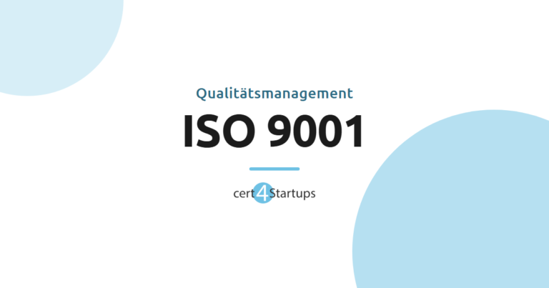 cert4Startups – Qualitätsmanagement, ISO 9001